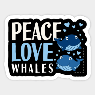 Peace Love Whales Sticker